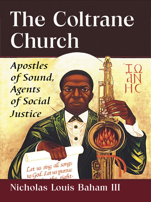 Title details for The Coltrane Church by Nicholas Louis Baham III - Available